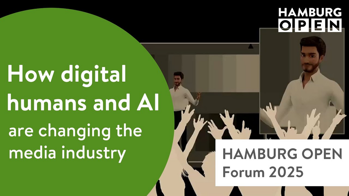 HAMBURG OPEN Forum 2025: How digital humans and AI are changing the media industry [English Session]
